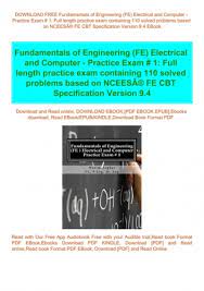 Electrical and computer cbt exam specifications. Download Free Fundamentals Of Engineering Fe Electrical And Computer Practice Exam 1 Full Length Practice Exam Containing 110 Solved Problems Based On Nceesa A Fe Cbt Specification Version 9 4 Ebook