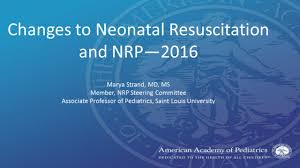 Changes To Neonatal Resuscitation And Nrp 2016
