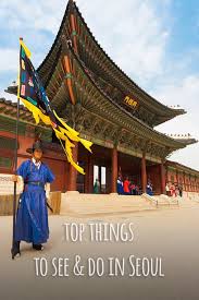 The eo in the first part of seoul is pronounced like the u in the word up. Top Things To See Do In Seoul South Korea Travel Korea Travel Seoul