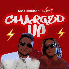 Download Masterkraft Dj Cuppy Charged Up Dj Latest Music Music