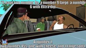 Gta San Andreas Big Smoke S Huge Order At The Cluckin Bell Drive Thru Lol Big Smoke Memes San Andreas Gta Rockstar Games Gta