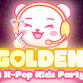 GOLDEN - A K-Pop Kids Party!
