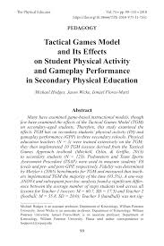 Pdf Tactical Games Model And Its Effects On Student Physical Activity And Gameplay Performance In Secondary Physical Education