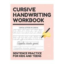 However cursive is still a very important skill from a cognitive standpoint for the following reasons: Cursive Handwriting Workbook Sentence Practice For Kids And Teens Cursive Letter And Sentences Exercise Book For Tracing Writing Practice And Maste Buy Online In South Africa Takealot Com