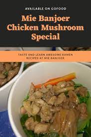 Mie Banjoer Chicken Mushroom
