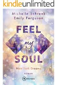 Touch My Heart New York Dreams 2 Ebook Schrenk Michelle Ferguson Emily Amazon De Kindle Shop In 2020 Einstieg In Die Geschichte Romantische Romane Jugendliebe
