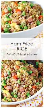 Ham Fried Rice Recipe Ham Fried Rice Fried Rice Recipe Fried Rice Easy