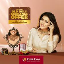 JOYALUKKAS OLD GOLD EXCHANGE OFFER! DON'T PAY A SINGLE RUPEE EXTRA! Exchange  your old jewellery bought from any jeweller for new jewellery you love at  Joyalukkas. So hurry, look gorgeous in your