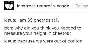 Klaus Incorrect Umbrella Academy Quotes Incorrect Quotes Funny Umbrella Favorite Movie Quotes