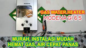 Niko gas water heater pemanas air nk 6l: Murah Berkualitas Review Gas Water Heater Dan Cara Penggunaan Modena Gi 6 S Youtube