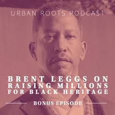 BONUS: Brent Leggs