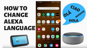 How To Change Alexa Language Youtube