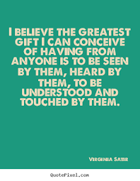 Picture Quotes From Virginia Satir Quotepixel