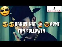 Attitude Whatsapp Status 30 Second Video Yo Yo Honey Singh Youtube Yo Yo Honey Singh Status Hindi Status