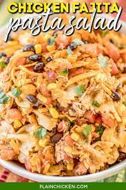 But it's just toasted broken pasta and rice. Chicken Fajita Pasta Salad Plain Chicken