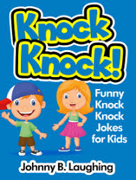It's hard to put your finger on exactly why knock knock jokes are the best jokes for kids. Read Knock Knock Funny Knock Knock Jokes For Kids Online By Johnny B Laughing Books