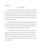 Plus, explore several topics to get you started. Interview Reflection Example 1 Emily Johnson Interview 1 Reflection The Interview Seemed To Not Fluster Her Responses She Seemed To Be Very Honest Course Hero