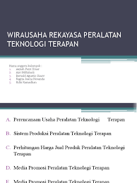 Evaluasi kegiatan usaha produk peralatan teknologi terapan. Wirausaha Produk Peralatan Teknologi Terapan Masnurul