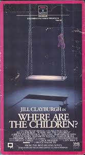 Amazon.com: Where Are the Children? [VHS] : Jill Clayburgh, Harley Cross,  Ruth Edinberg, Frederic Forrest, Max Gail, Elisabeth Harnois, Joseph Hindy,  Barnard Hughes, Clifton James, Eriq La Salle, Dan Lounsbery, Evan Malmuth,