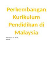 1.pembentukan satu sistem pendidikan kebangsaan. Tuto Perkembangan Pendidikan Islam Di Malaysia Docx Perkembangan Kurikulum Pendidikan Di Malaysia Oleh Anis Suria Binti Abdullah Kelas Pi2 Sebelum Course Hero