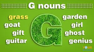 The english alphabet consists of 26 letters: Nouns That Start With G