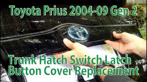 Для просмотра онлайн кликните на видео ⤵. Trunk Hatch Switch Latch Button Cover Replacement Toyota Prius Gen 2 2004 2009 Nhw20 Youtube