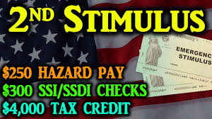 2nd Stimulus Check 250 Hazard Pay 300 Ssi Ssdi Stimulus Check 4000 Tax Credit Youtube