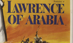 Lawrence was dubbed lawrence of arabia by the press following his time fighting in the middle east. Rare Lawrence Of Arabia Poster From Before Oscar Fame Sells For More Than 5 000 Uk News Express Co Uk
