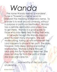Wanda Means A Wanderer Cool Words Words Names With Meaning