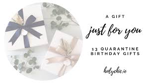 Your sense of humor and compassion make every day a thousand times #3 happy 30th birthday to one of my favorite people around! Quarantine Birthday Gifts 13 Ideas For You Holy Chic