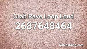 Maybe you would like to learn more about one of these? Crab Rave Loop Loud Roblox Id Roblox Music Code Youtube