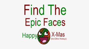 Roblox, the roblox logo and powering imagination are among our registered and unregistered trademarks in the u.s. Epic Face X Mas Background A Decal By Scoutywouty Faces Roblox Transparent Png 420x420 Free Download On Nicepng