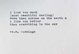 E E Cummings Romantic Quote Typed On A Vintage Typewriter Romantic Quotes Pretty Words Words Quotes