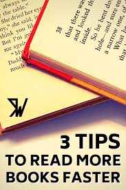 3 Tips On How To Read More Books In Less Time How To Read Effectively This Pin Is Part Of The Official R In 2020 Creative Writing Tips Writing Tips How