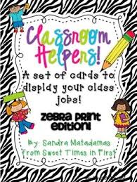 Classroom Helpers Kit For A Class Jobs Board Zebra Print Theme Classroom Jobs Classroom Helpers Zebra Print