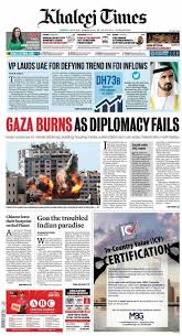 3) mobile app user interface designing 4) create brand logo for the company & products. Khaleej Times On Twitter Take An Early Look At The Front Page Of Khaleej Times Https T Co 735zln8wsk
