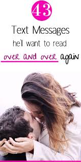 43 Sweet Text Messages For Him To Make Him Feel Loved In 2020 Sweet Text Messages Love Texts For Him Sweet Message For Husband