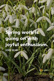 Spring Quote Garden Quotes Botanical Gardens Garden