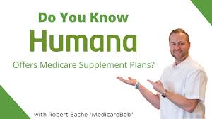 Humana offers insurance plans to fit most people's unique coverage needs. Humana Medicare Supplement Senior Healthcare Direct