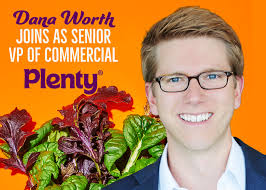 Vertical grower Plenty adds former Impossible Foods' sales VP