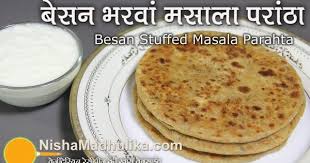 Besan Stuffed Paratha Recipe Rajasthani Besan Bharwan Paratha Recipe Paratha Paratha Recipes Recipes