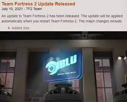 Team Fortress 2 Update Released July 10, 2021 - Team An update to Team  Fortress 2 has been released. The update will be applied automatic  automatically when you restart Team Fortress 2.