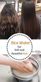 Best Hair Growth Tips Rice Water 26 Ideas Rice Water For Hair Growth Rice Water For Hair Hair Growth Diy