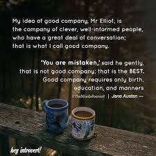 Teachers open the door, but you must enter by yourself. My Idea Of Good Company Good Company Quotes Good Company Company Quotes