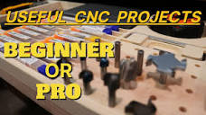 First CNC Projects - Start Here - Perfect For The Beginner Or Pro ...