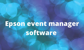 The epson event manager software enables you to select anything buttons to open up a scanning program. Epson Event Manager Software Guide For Windows Mac Coyeb Com