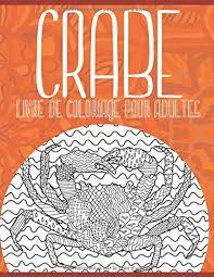 crabe livre de coloriage pour adultes french edition drolet sara 9798643782117 amazon com books avec logo poulpe