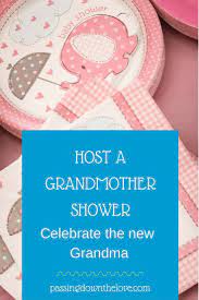 Ideas For New Grandmother Shower For The New Grandma Baby Shower Planning List Baby Shower Planning Baby Shower