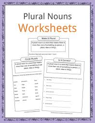 Plural Nouns Facts Worksheets Examples Definition For Kids