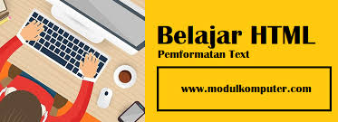 Silabus pemrograman dasar tkj kelas x kurikulum 2013 ( semester 1) mr yudi. Materi Pemrograman Web Dasar Html Pemformatan Text Modul Komputer